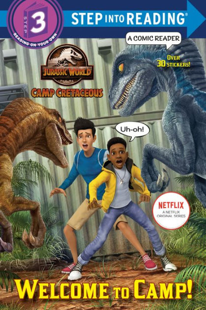 Welcome To Camp Jurassic World Camp Cretaceous By Steve Behling