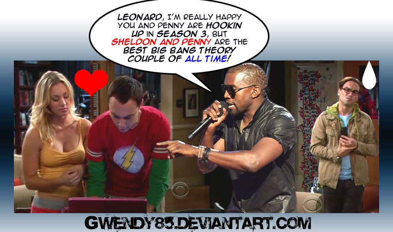 Kanye On Sheldon And Penny By Gwendy85 On Deviantart