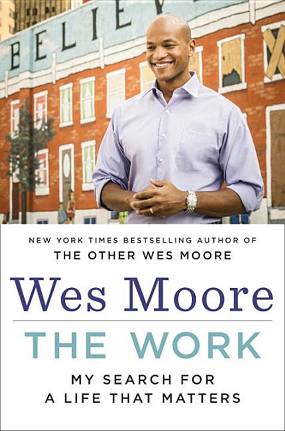 Work In Hardcover By Wes Moore