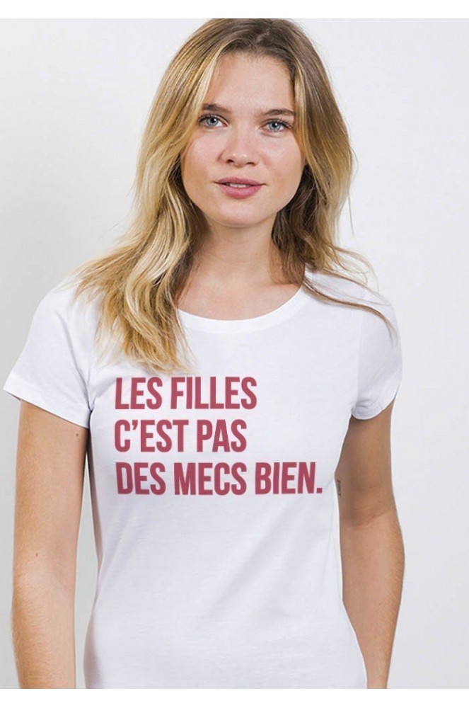 T Shirt Femme Les Filles Cest Pas Des Mecs Bien By Styley