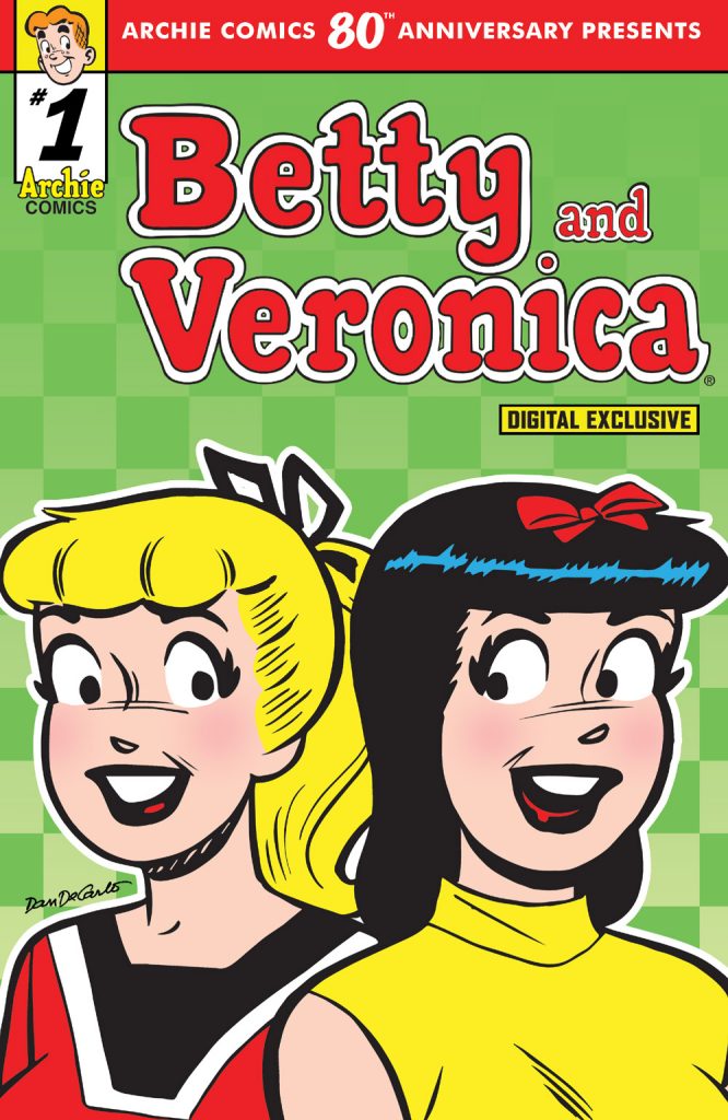 Archie Comics 80th Anniversary Presents Betty And Veronica Archie Comics
