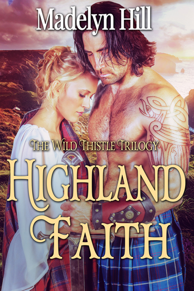 Highland Faith By Madelyn Hill Catherine Castle