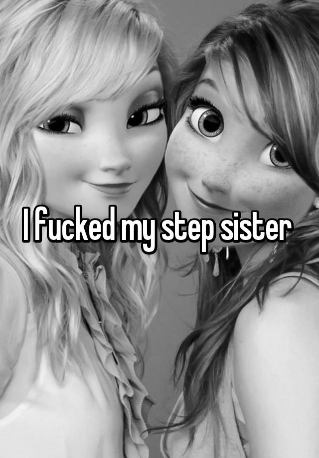 I Fucked My Step Sister