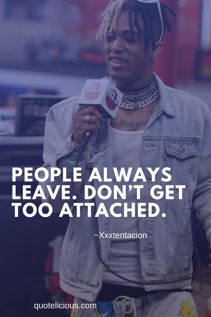 88 Inspiring Xxxtentacion Quotes And Sayings About Life Love