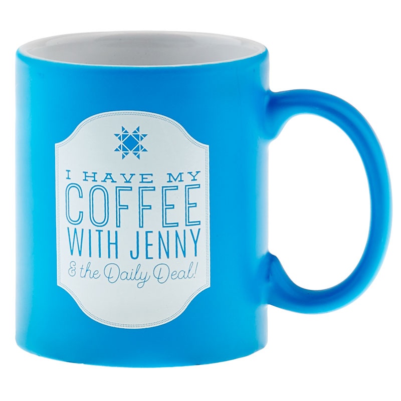 I Have My Coffee With Jenny Ceramic Mug Missouri Star Quilt Co
