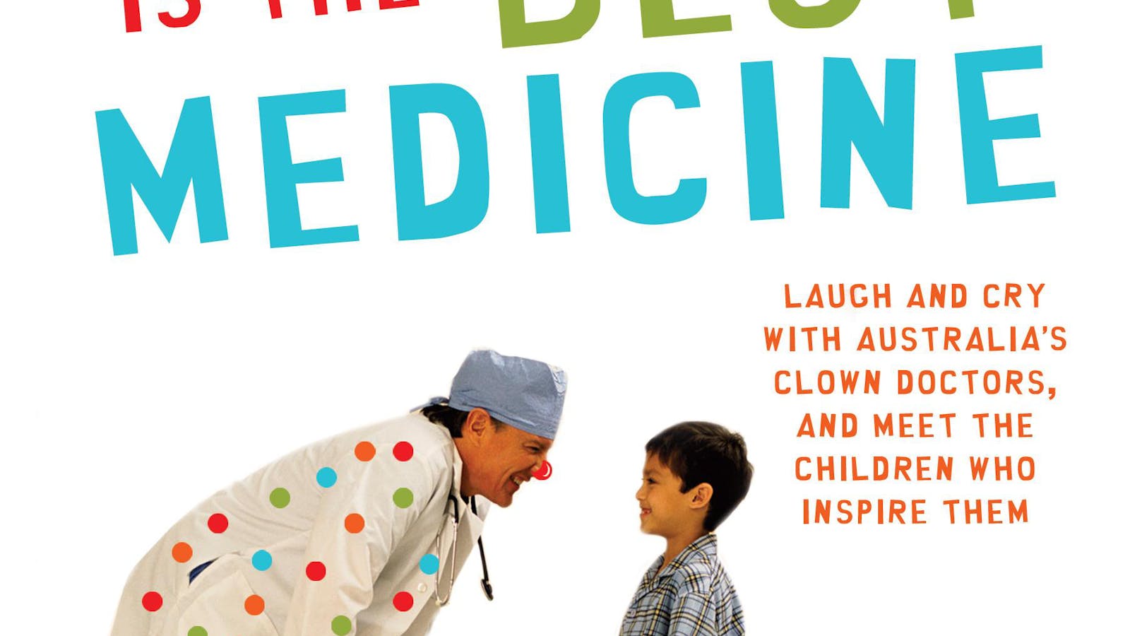 Laughter Is The Best Medicine By Jean Paul Bell Books Hachette