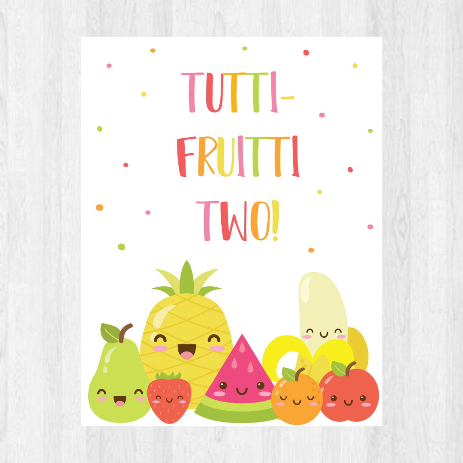 Tutti Frutti Party Sign Twotti Frutti Poster Cute Fruits Etsy