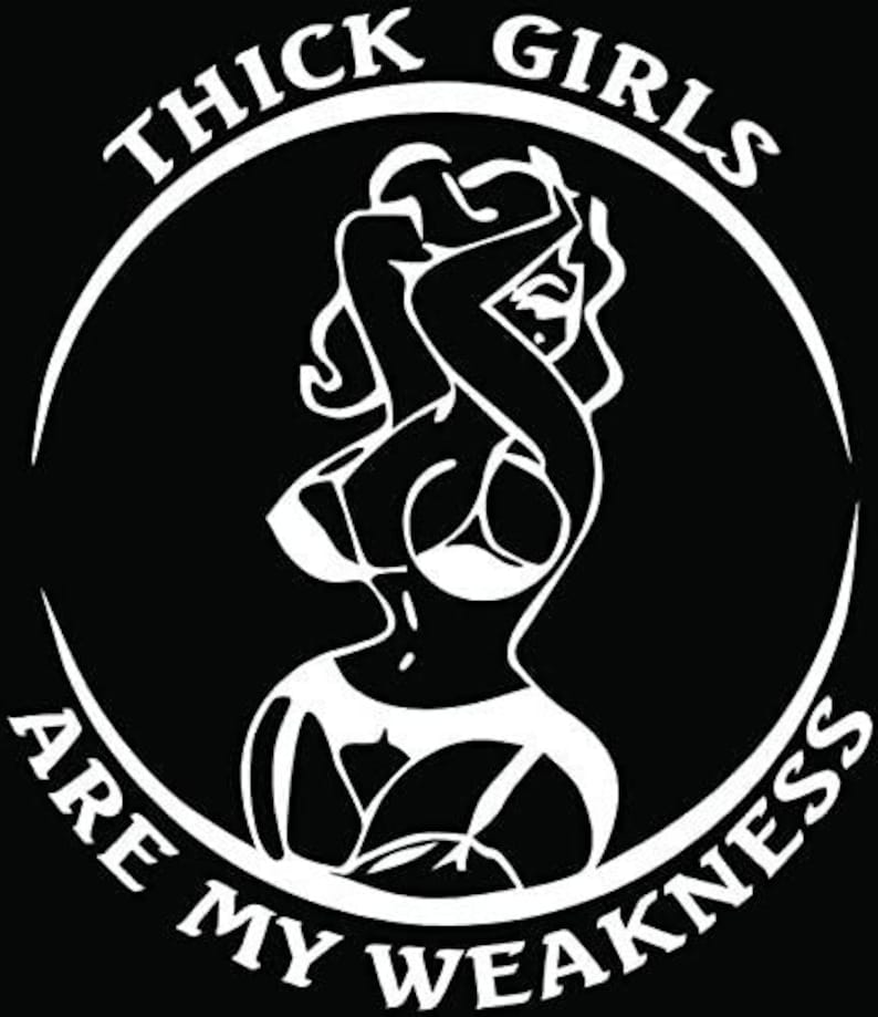Thick Girls Sex Funny Car Truck Window Bumper Vinyl Graphic Decal