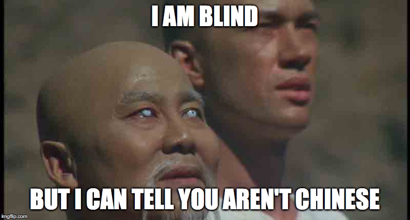 Blind Kung Fu Master Imgflip