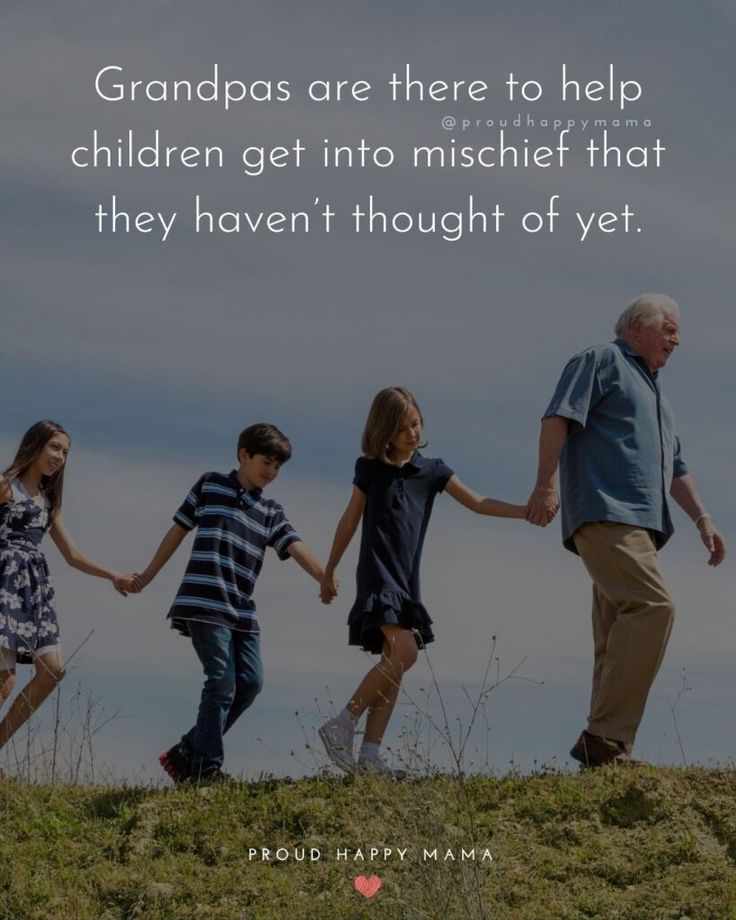 40 Best Grandpa Quotes And Grandfather Sayings Grandpa Quotes