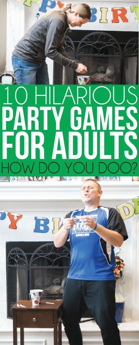 19 Hilarious Party Games For Adults Play Party Plan 1000 Party