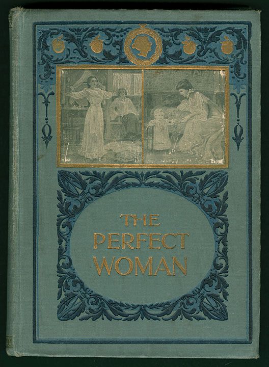 Perfect Womanhood For Maidens Wives Mothers Catalog Uw Madison