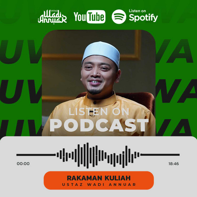 Ustaz Wadi Annuar Official Podcast On Spotify