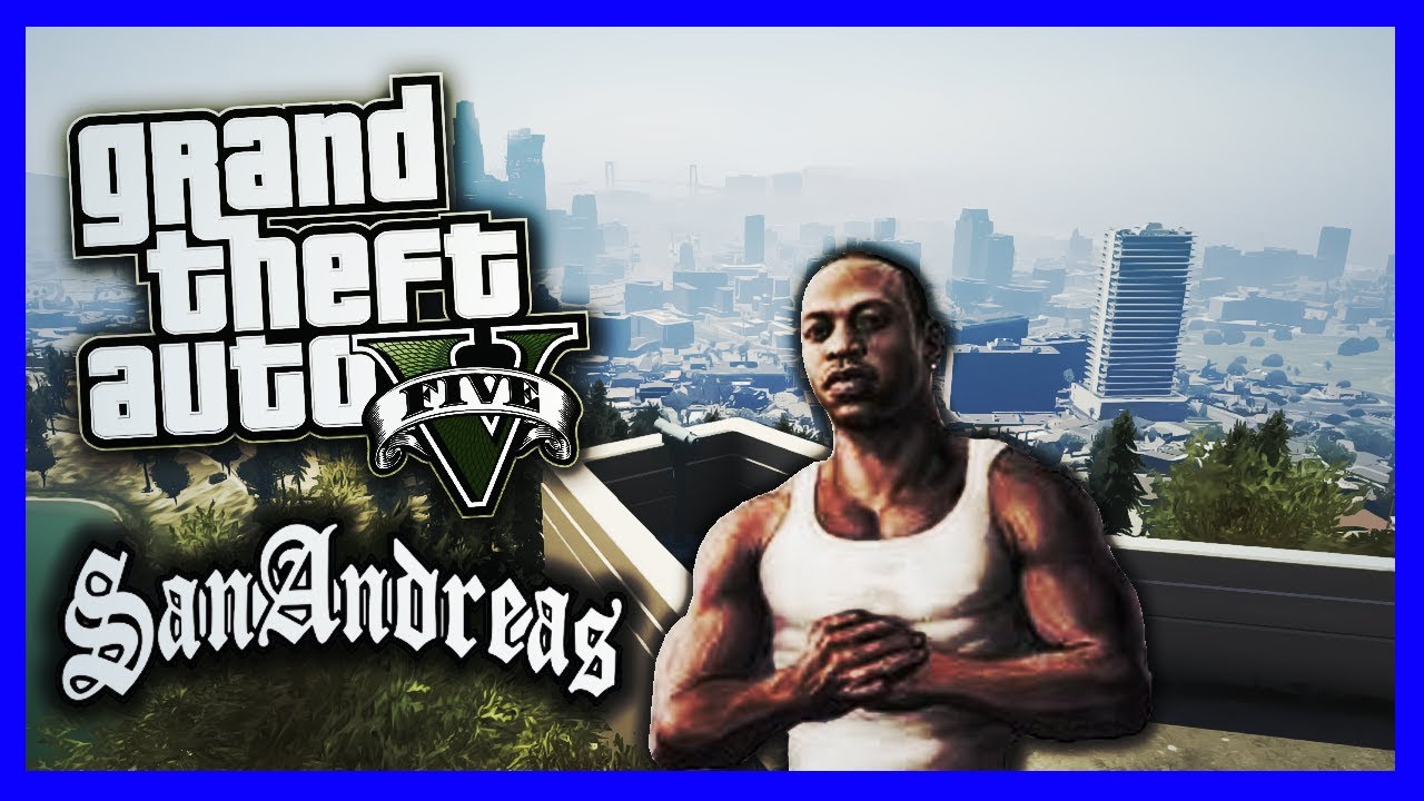 Grand Theft Auto San Andreas Trailer Gta 5 Remake Hd 1080p Youtube