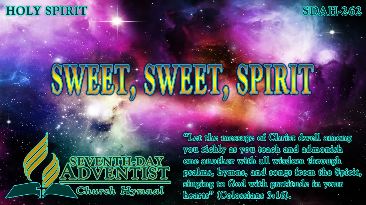 Sweet Sweet Spirit Hymn No 262 Sda Hymnal Instrumental Lyrics
