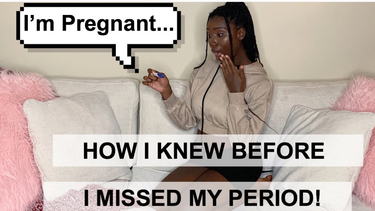 How I Knew I Was Pregnant Before Missed Period Early Pregnancy