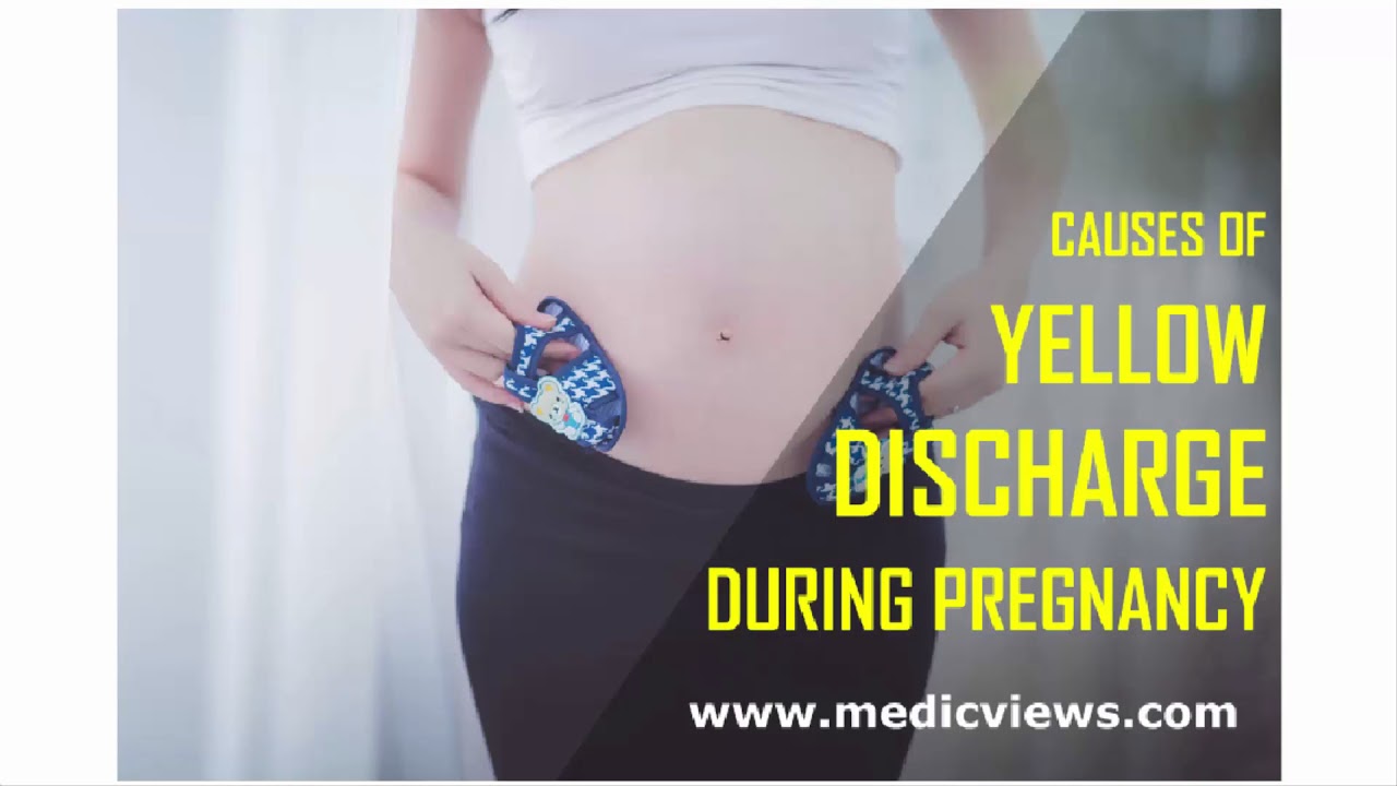 Yellow Discharge During Pregnancy Youtube