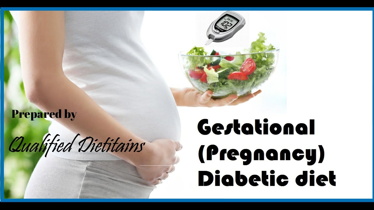 Pregnancy Diabetes Diet Gestational Diabetic Diet The Foods Included