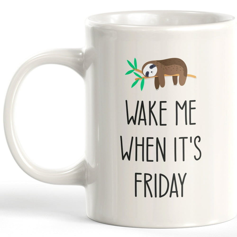 Wake Me When Its Friday 11oz Plastic Coffee Mug