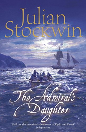 The Admirals Daughter Thomas Kydd 8 By Julian Stockwin Goodreads