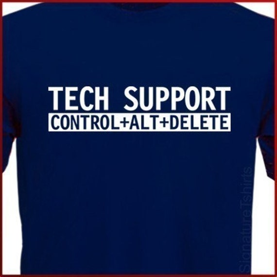 Tech Support Mens Womens T Shirt Ctrl Alt Delete Computer Geek