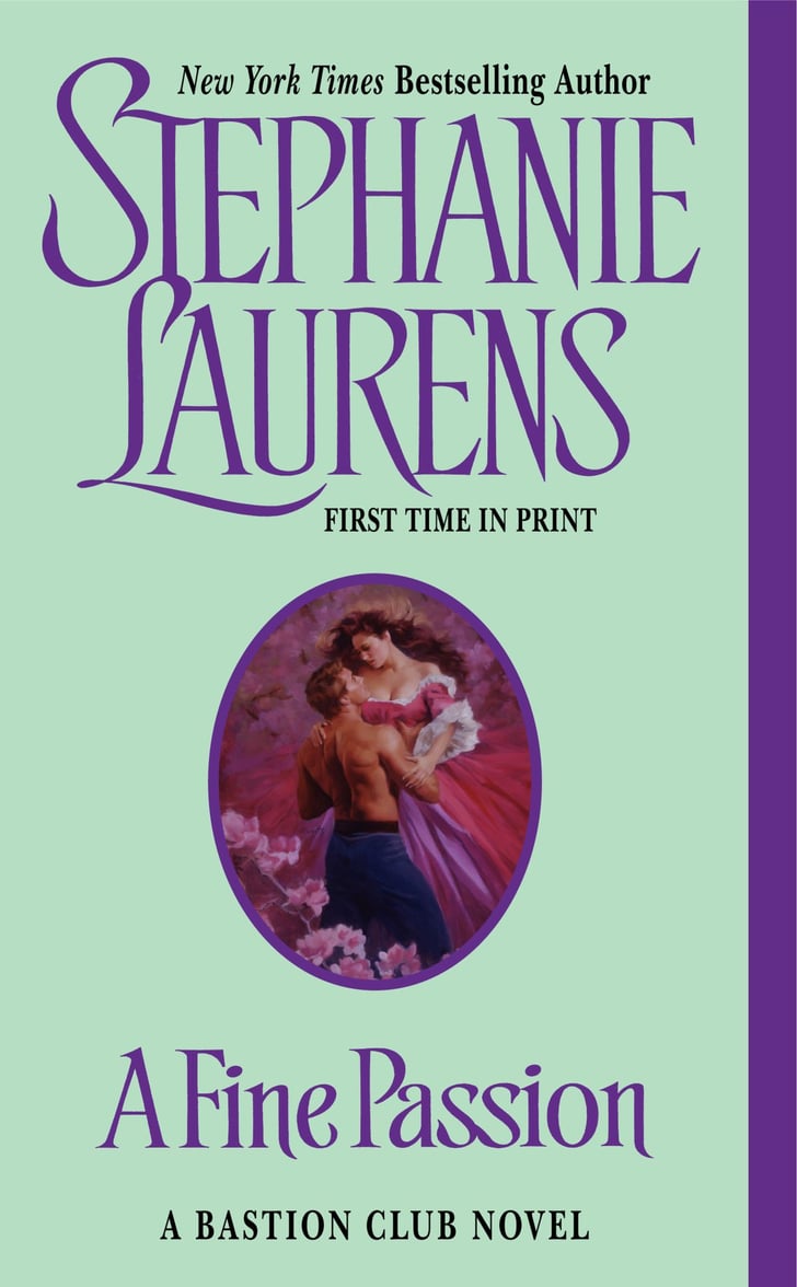 A Fine Passion By Stephanie Laurens Books With The Best Sex Scenes