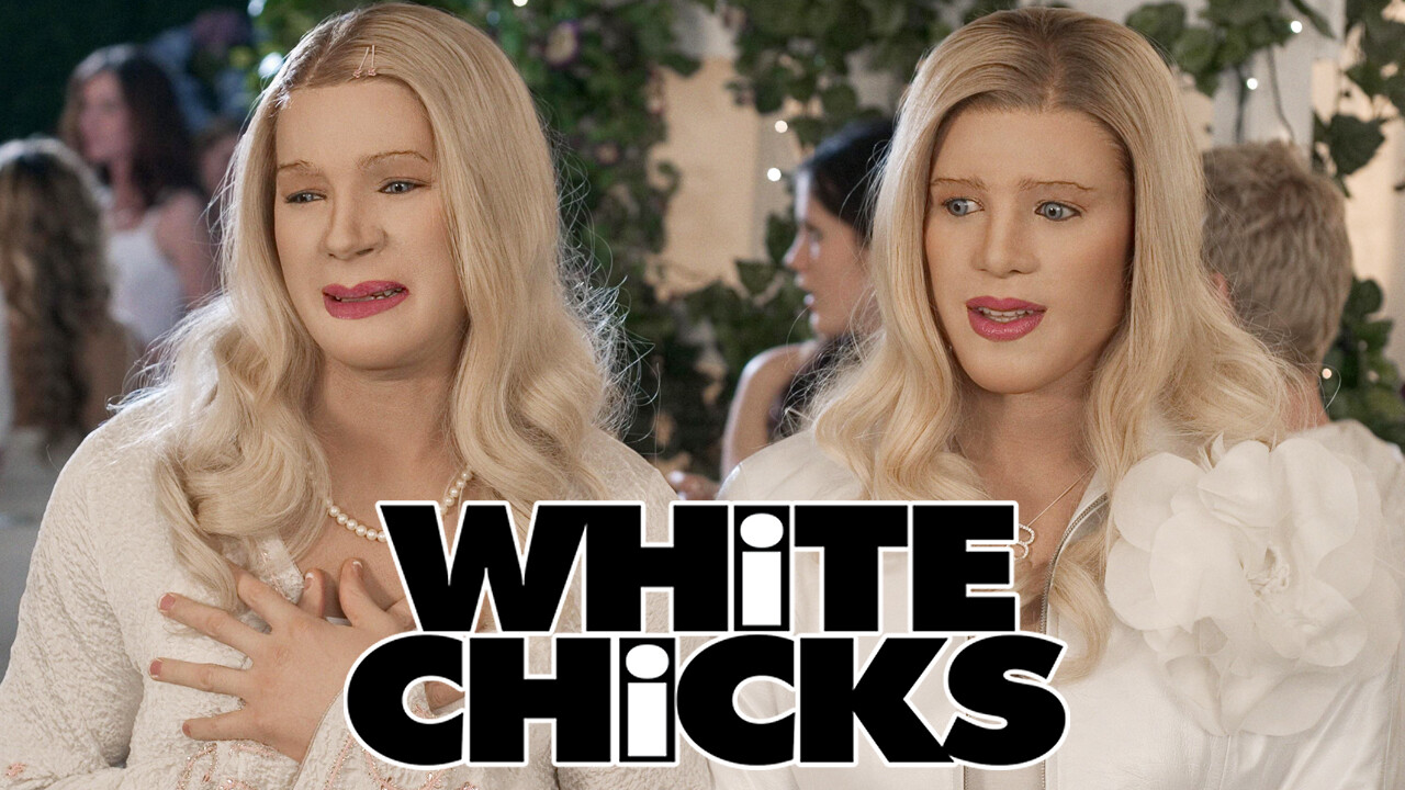 Is White Chicks 2004 Available To Watch On Uk Netflix Newonnetflixuk