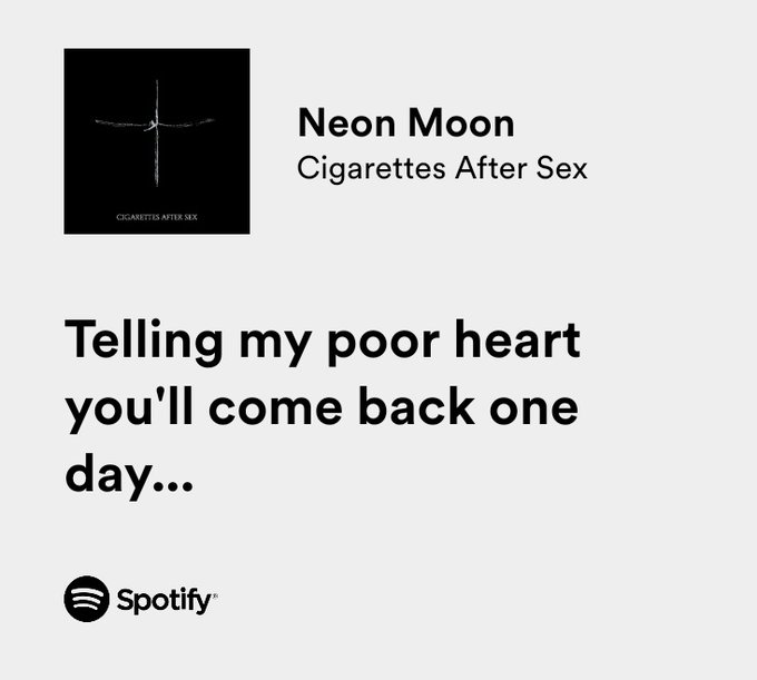 Sad Lyrics On Twitter Cigarettes After Sex Neon Moon