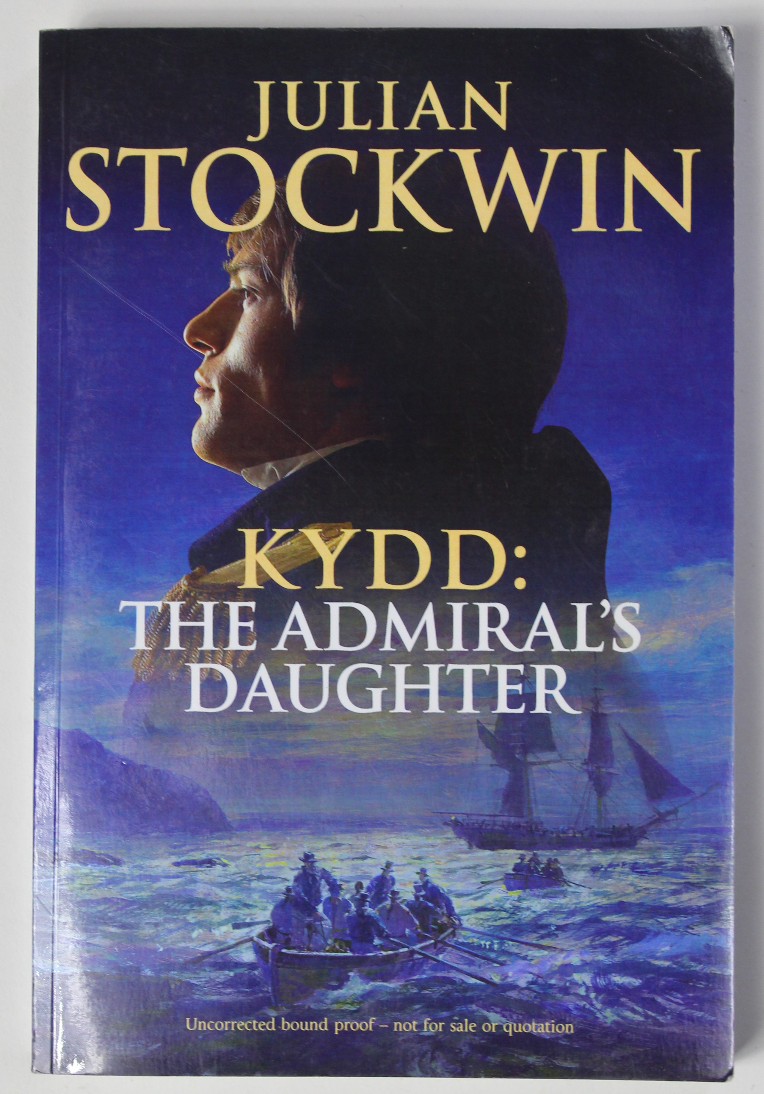 Kydd The Admirals Daughter Kydd 8 By Julian Stockwin Very Good