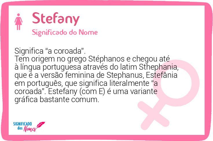 Significado Do Nome Stefany Significado Dos Nomes