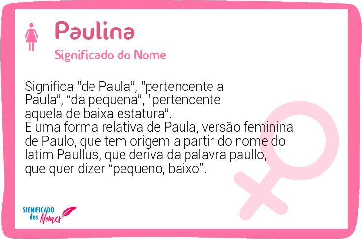 Significado Do Nome Paulina Significado Dos Nomes