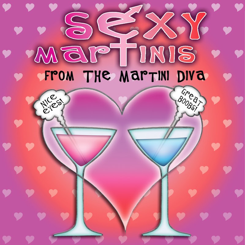 The Martini Diva Valentine Martinis With Sex Appeal